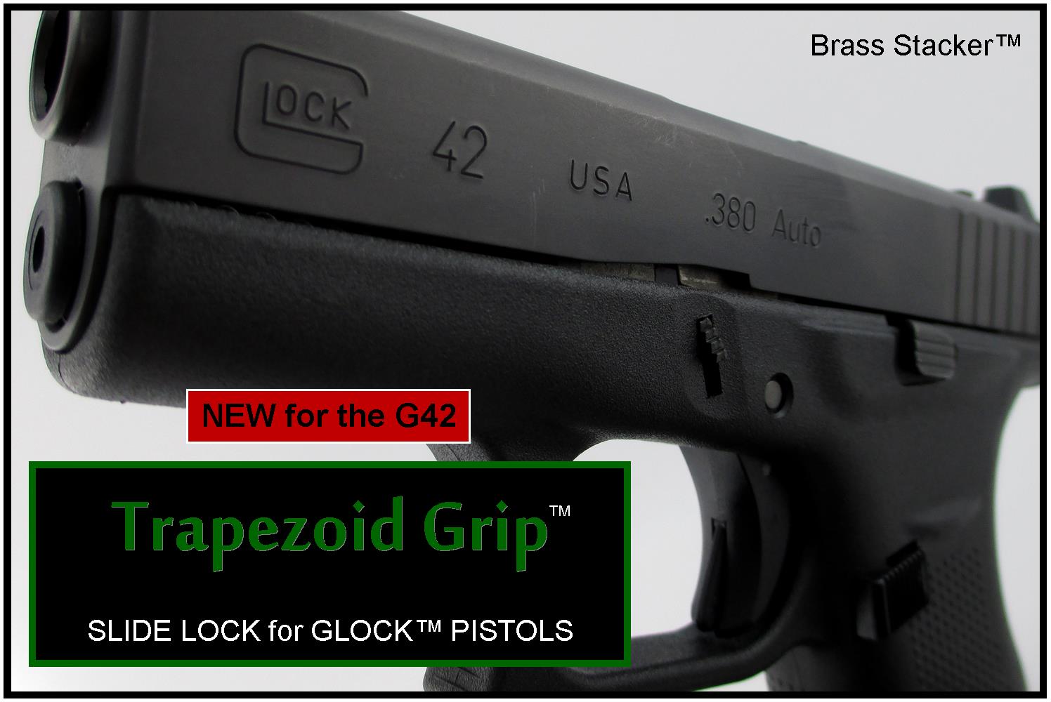 Brass Stacker™ Trapezoid Grip™ Slide Lock for Glock™ Pistols